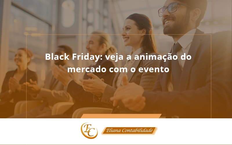 Black Friday Veja Eliana Contabilidade - Eliana Contabilidade
